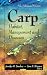 Carp: Habitat, Management and Diseases (Fish, Fishing and Fisheries: Marine Biology)