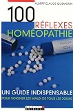 100 réflexes homéopathie