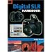 Digital SLR Handbook