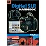 Digital SLR Handbook