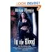 In the Blood: Book Two of the Maker's Song