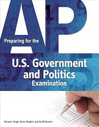 Preparing for the AP U.S. Government and Politics Examination: Fast Track To A 5