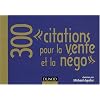 300 citations pour la vente et la n�go
