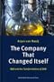 The Company That Changed Itself: R and D and the Transformations of DSM