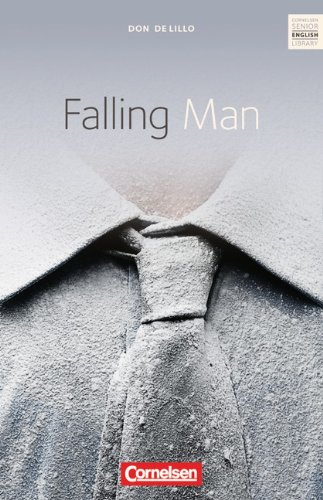 Cornelsen Verlag Cornelsen Senior English Library - Fiction: Ab 11. Schuljahr - Falling Man: Textband mit Annotationen: Ab 11. Schuljahr. Textband mit Annotationen Produktbild