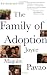 The Family of Adoption: Completely Revised and Updated