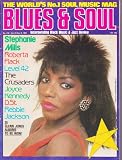 BLUES & SOUL MAGAZINE BACK ISSUE #418 STEPHANIE MILLS - ROBERTA FLACK - LEVEL 42 - THE CRUSADERS & REBBIE JACKSON ALL FEATURE