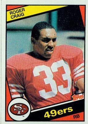 1984 Topps #353 Roger Craig RC - San Francisco 49ers (RC - Rookie Card)(Football Cards)