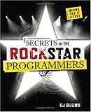 Secrets of the Rock Star Programmers: Riding the IT Crest