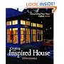 Creating the Inspired House: Discovering Your Place Called Home