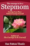The Courage To Be A Stepmom