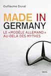 Made in Germany: Le mod�le allemand a...