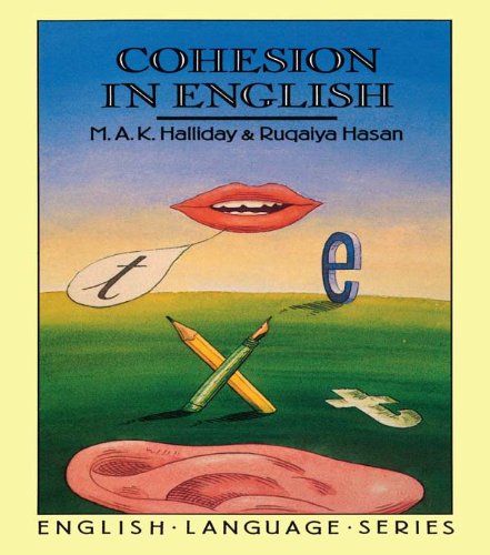 Cohesion in English (English Language Series) Cohesion in English (English Language Series)