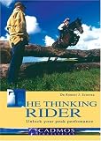 The Thinking Rider: Unlock Your Peak Performance