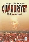 Cumhuriyet 'Türk Mucizesi'