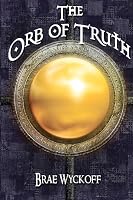 The Orb of Truth (Volume 1)