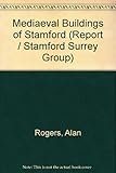 The medieval buildings of Stamford