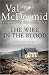 The Wire in the Blood