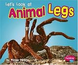 Let's Look at Animal Legs (Looking at Animal Parts)