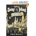 The Kid of Coney Island: Fred Thompson and the Rise of American Amusements