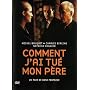 Comment j'ai tu� mon p�re