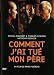 Comment j'ai tué mon père Comment j'ai tué mon père