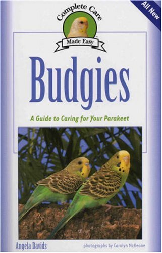 Budgies (Complete Care Made Easy)