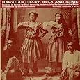 Hawaiian Chant, Hula, And Music