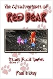 The Misadventures of Red Bear (Story Book Series) The Misadventures of Red Bear (Story Book Series)