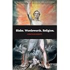 Blake. Wordsworth. Religion (New Directions in Religion and Literature) by Jonathan Roberts