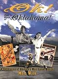 Ok!: The Story of "Oklahoma!"