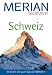 Suchen : Merian Reiseführer Schweiz