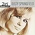 The Best Of Dusty Springfield: 20th Century Masters (Millennium Collection)