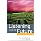 Listening to the Future
