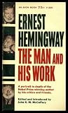 ERNEST HEMINGWAY - The Man and His Work