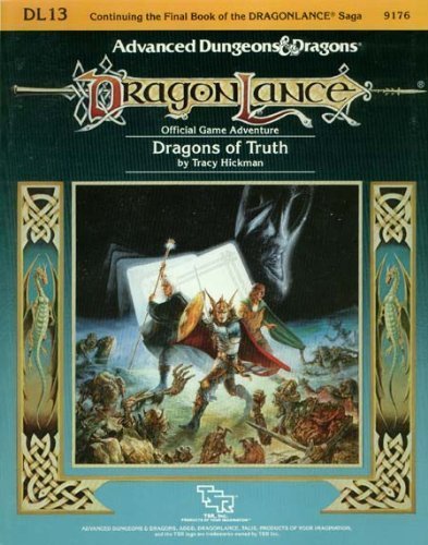 Dragons of Truth (Advanced Dungeons & Dragons/Dragonlance Module DL13)