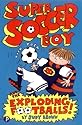 Super Soccer Boy and the Exploding Footballs