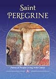 Saint Peregrine : patron of people living with cancer