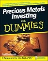 Precious Metals Investing For Dummies (For Dummies (Business & Personal Finance))