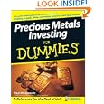 Precious Metals Investing For Dummies (For Dummies (Business and Personal Finance)) by  Paul Mladjenovic