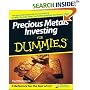 Precious Metals Investing For Dummies (For Dummies (Business & Personal Finance))