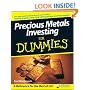 Precious Metals Investing For Dummies (For Dummies (Business & Personal Finance))