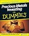 Books : Precious Metals Investing For Dummies (For Dummies (Business & Personal Finance))