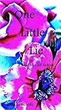 One Little Lie