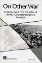 On Other War: Lessons from Five Decades of RAND Counterinsurgency Research