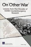 On Other War: Lessons from Five Decades of RAND Counterinsurgency Research