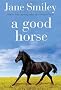 A Good Horse