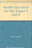 Health education for key stages 3 & 4