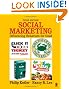 Social Marketing: Influencing Behaviors for Good