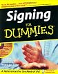 Signing for Dummies